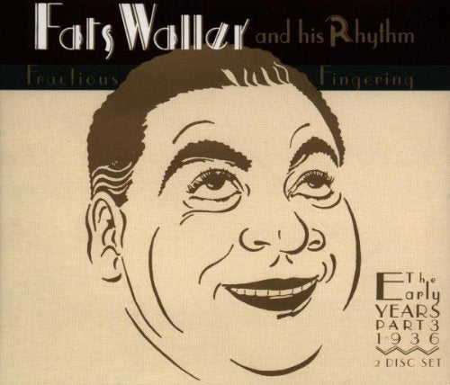 Early Years Part 3: Fractious Fingering Pop