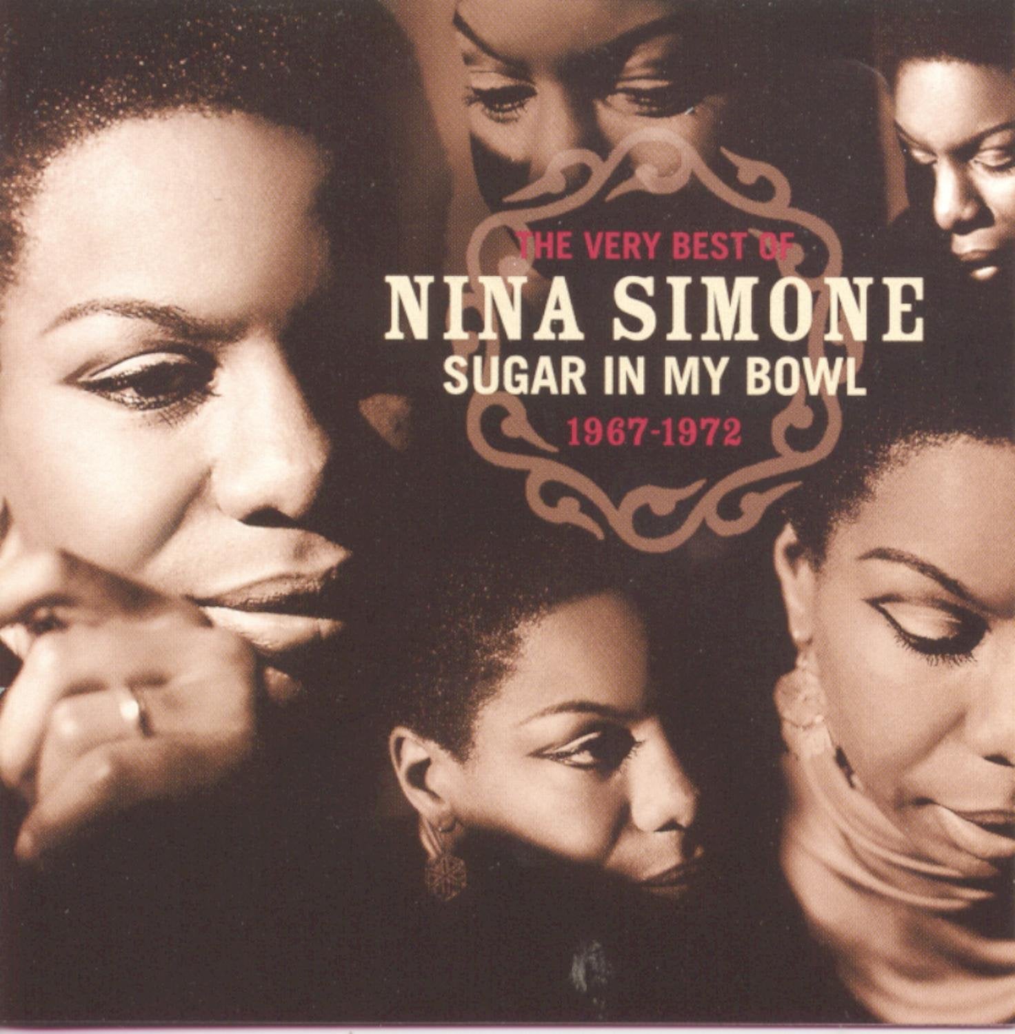 The Very Best of Nina Simone 1967-1972-Sugar in My Bowl Blues