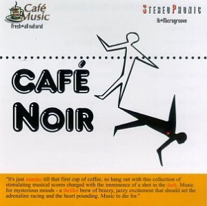 Cafe Music: Cafe Noir Alternative & Indie