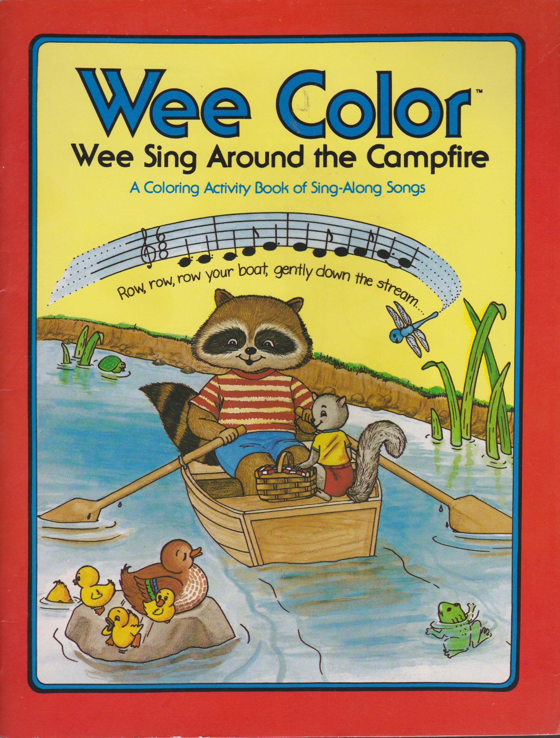Wee Color Wee Sing Around the Campfire: A Coloring Activity Book of Sing-along Songs Books