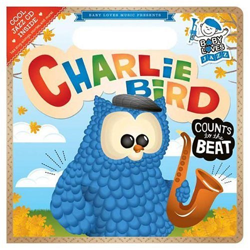 Charlie Bird Counts to the Beat (Baby Loves Jazz) Sheet Music