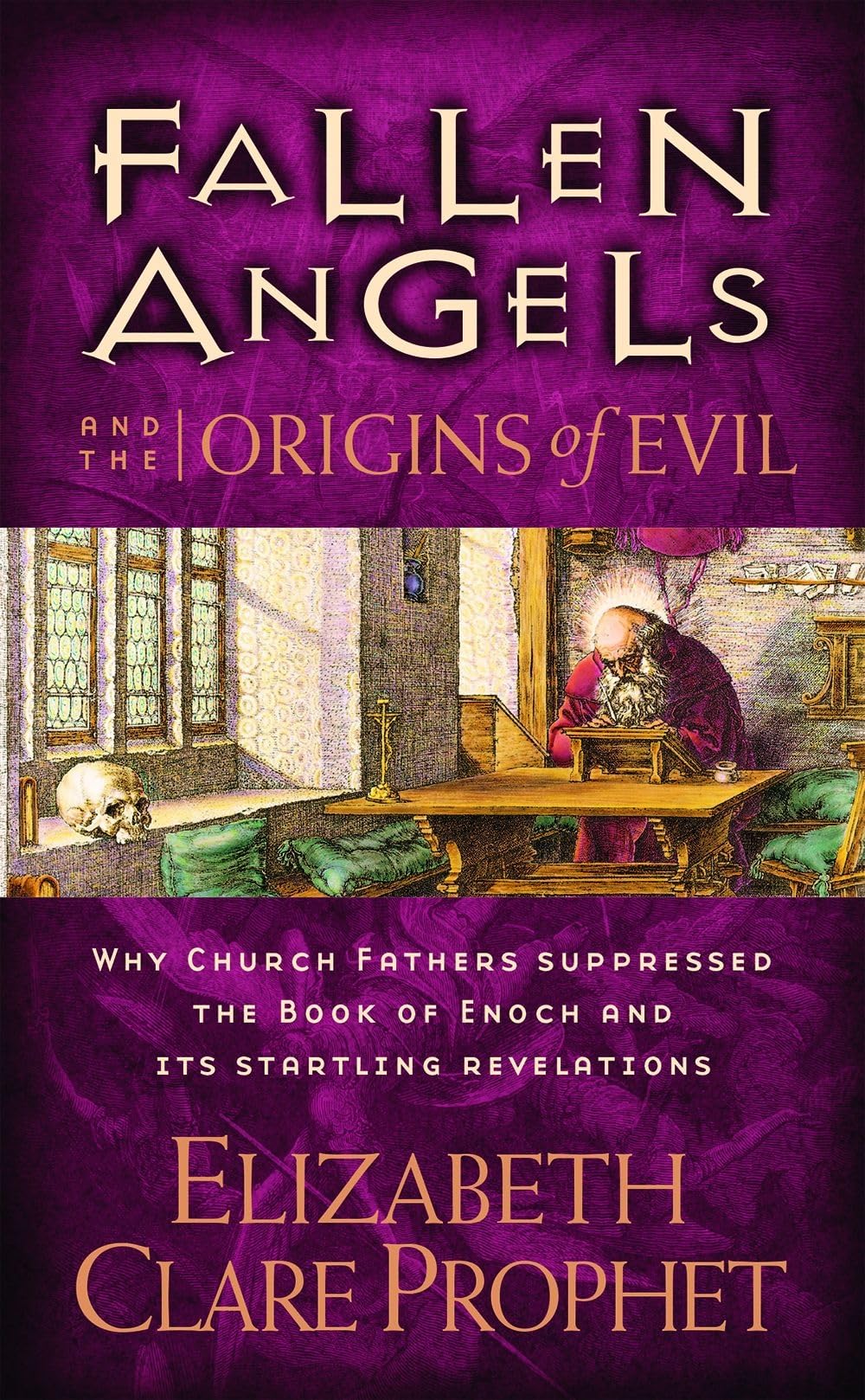 Fallen Angels and the Origins of Evil: Why Church Fathers Suppressed the Book of Enoch and Its Startling Revelations Self-help