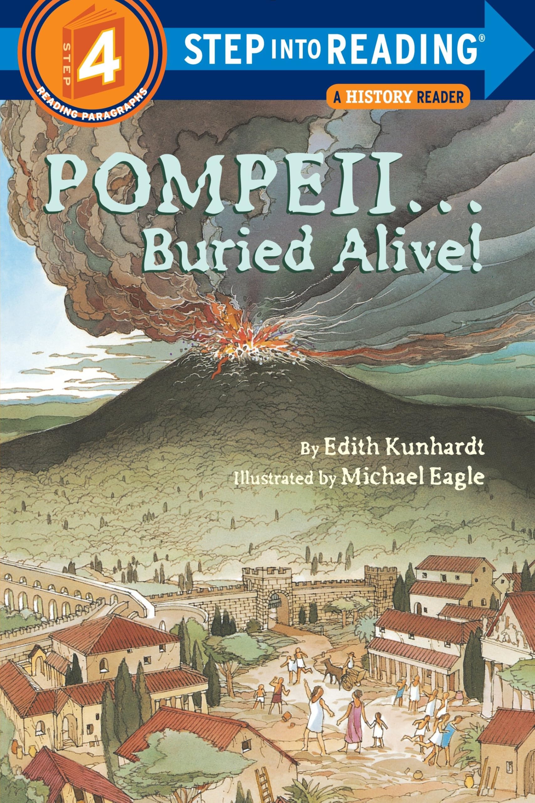 Pompeii...Buried Alive!: (Step into Reading) Politics & History