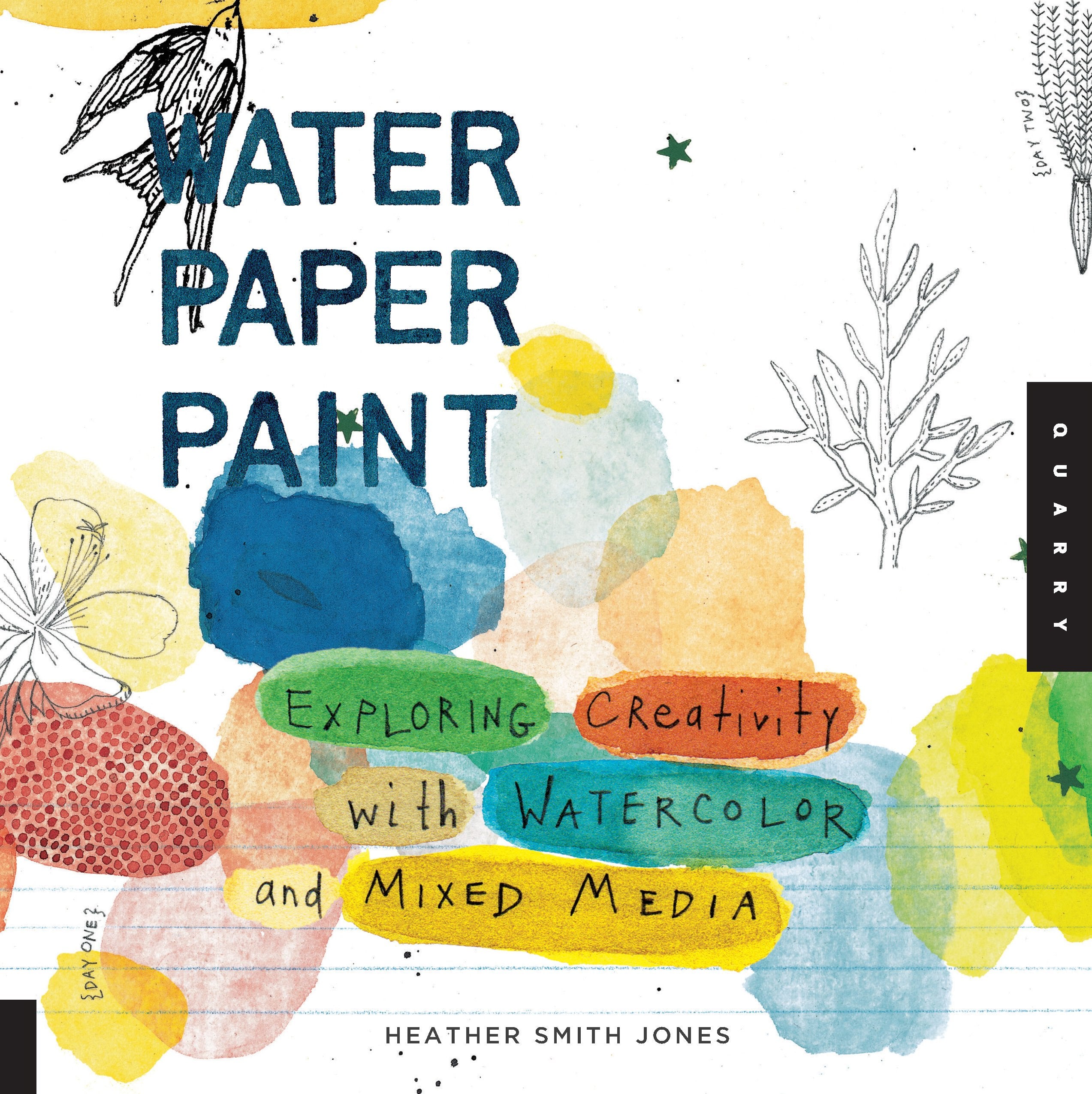 Water Paper Paint: Exploring Creativity with Watercolor and Mixed Media Social Sciences