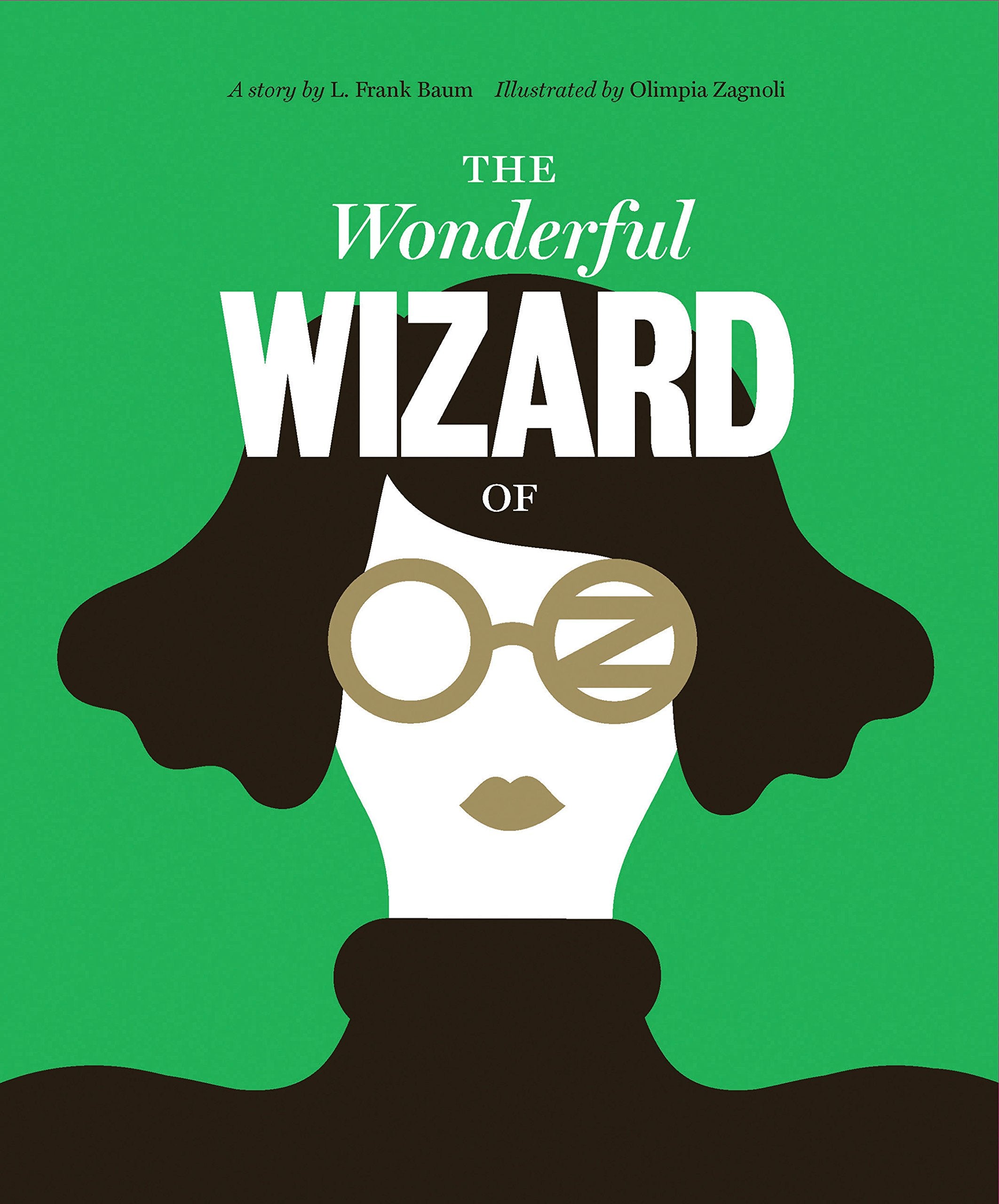 Classics Reimagined, The Wonderful Wizard of Oz Classics