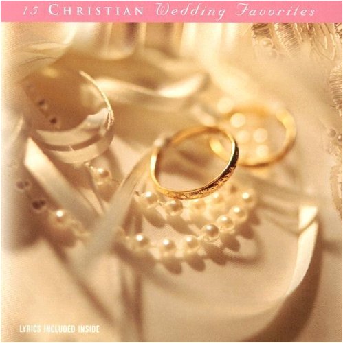 15 Christian Wedding Favorite Music