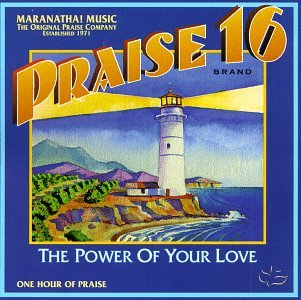 Praise - Vol. 16: The Power of Your Love Other music genres