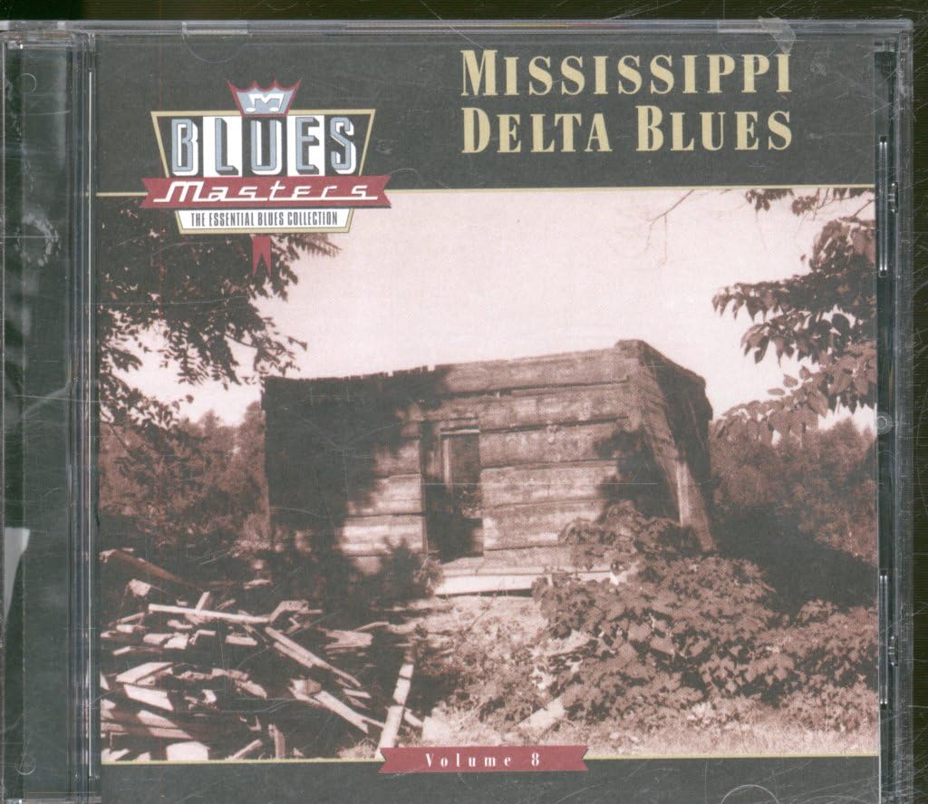 Vol. 8-Mississippi Delta Blues Blues