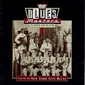 Vol. 13-New York City Blues Blues