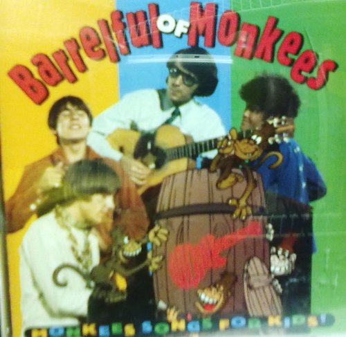 Barrel Full of Monkees for Kids cd
