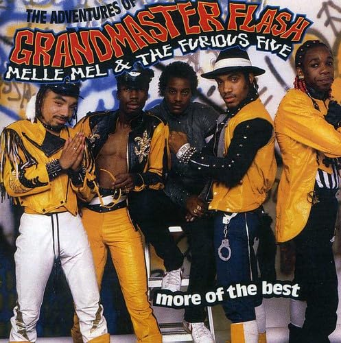 More of the Best: Adventures of Grandmaster Flash, Melle Mel & The Furious Five Pop