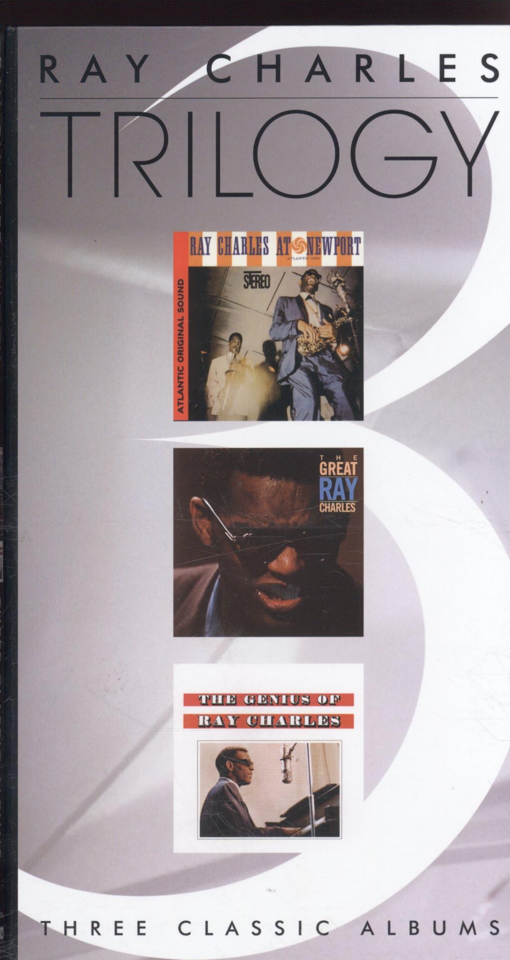 Trilogy-at Newport/Great Ray Charles/Genius of Ray Jazz