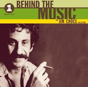 Behind The Music: THE JIM CROCE COLLECTION cd
