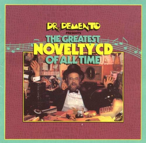 Dr Demento Great Novelty Cd Of All Time Music