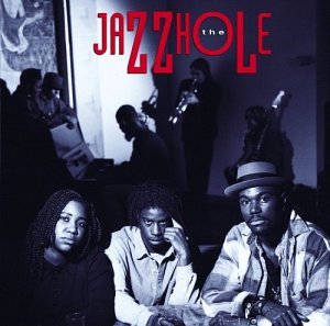 The Jazzhole Jazz