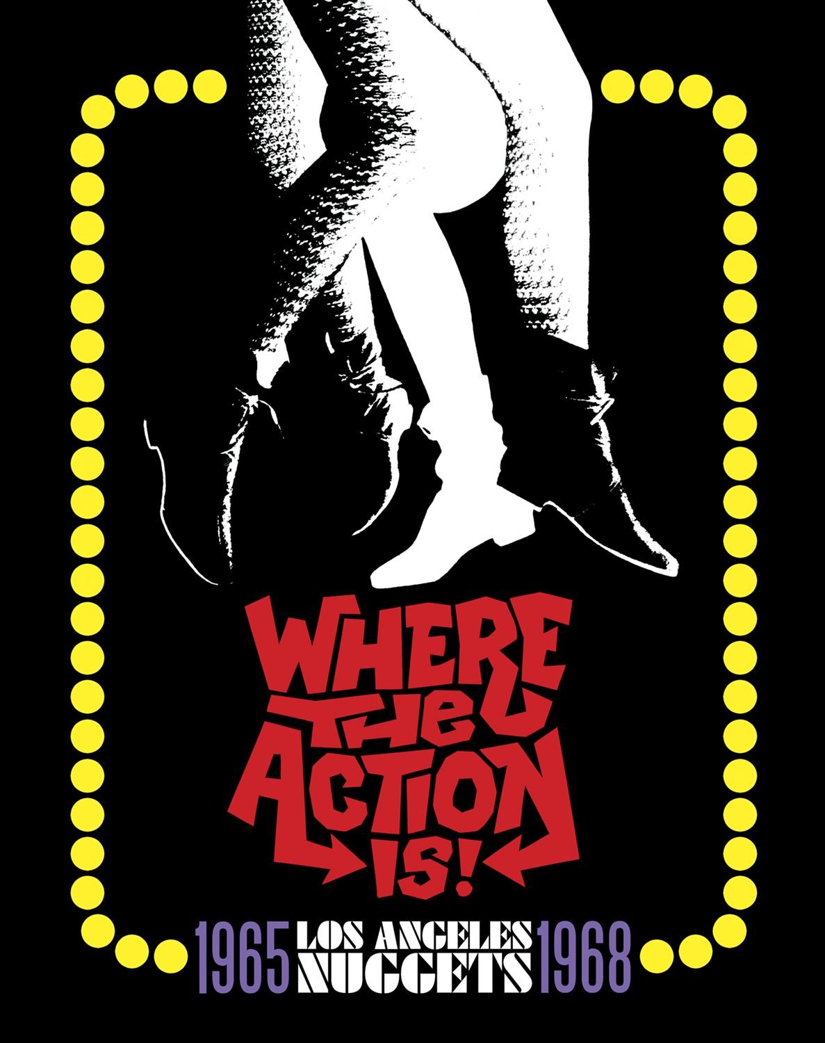 Where the Action Is! Los Angeles Nuggets 1965-1968 Rock