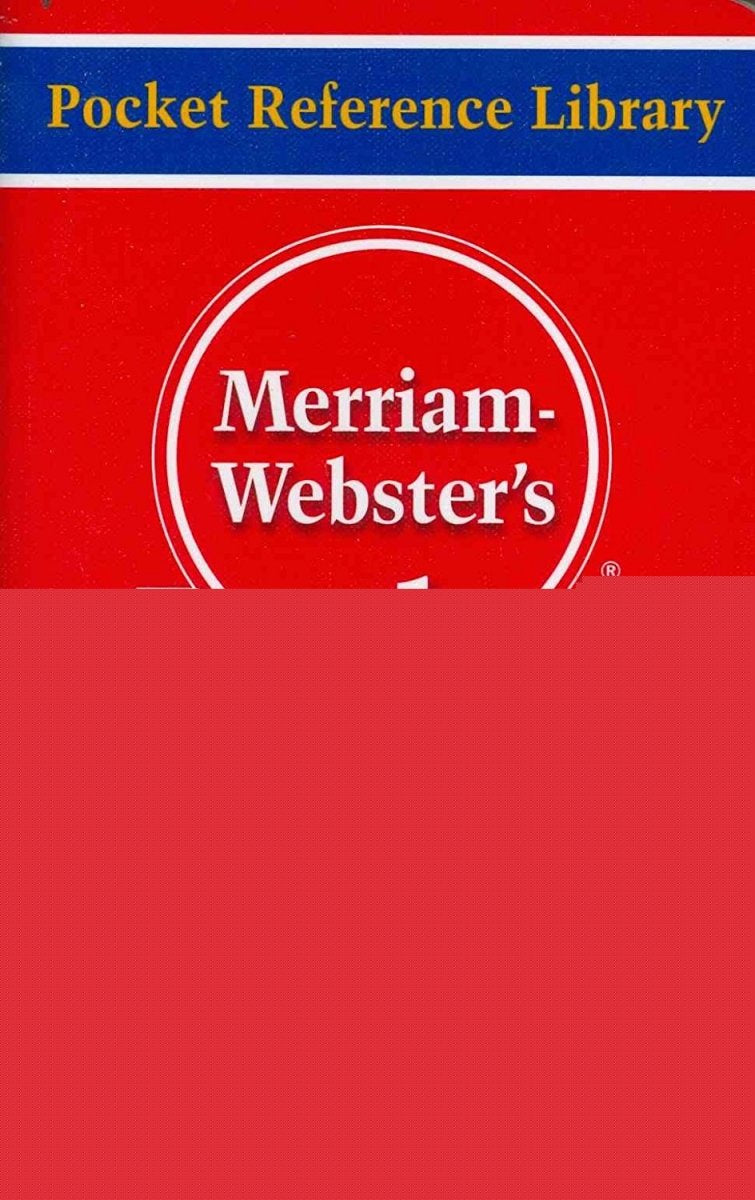 Merriam-Webster's Pocket Dictionary: A Handy Portable Guide to 40, 000 English Words (Pocket Reference Library) General education