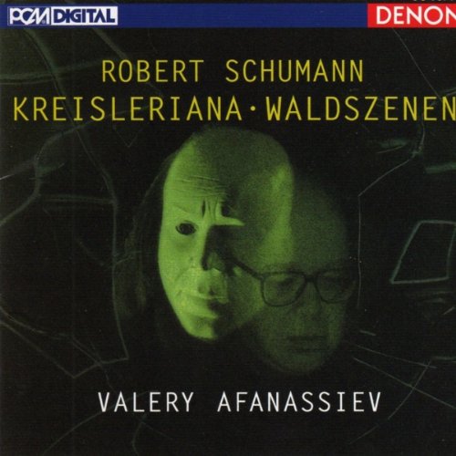 Kreisleriana / Waldszenen Classical