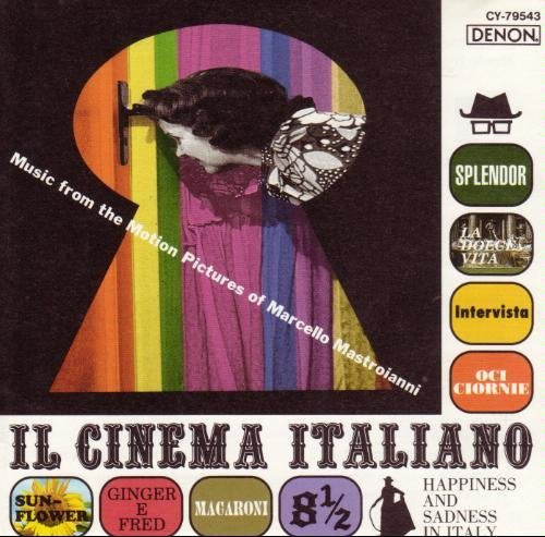 Il Cinema Italiano: Happiness & Sadness in Italy (Music from the Films of Marcello Mas World Music