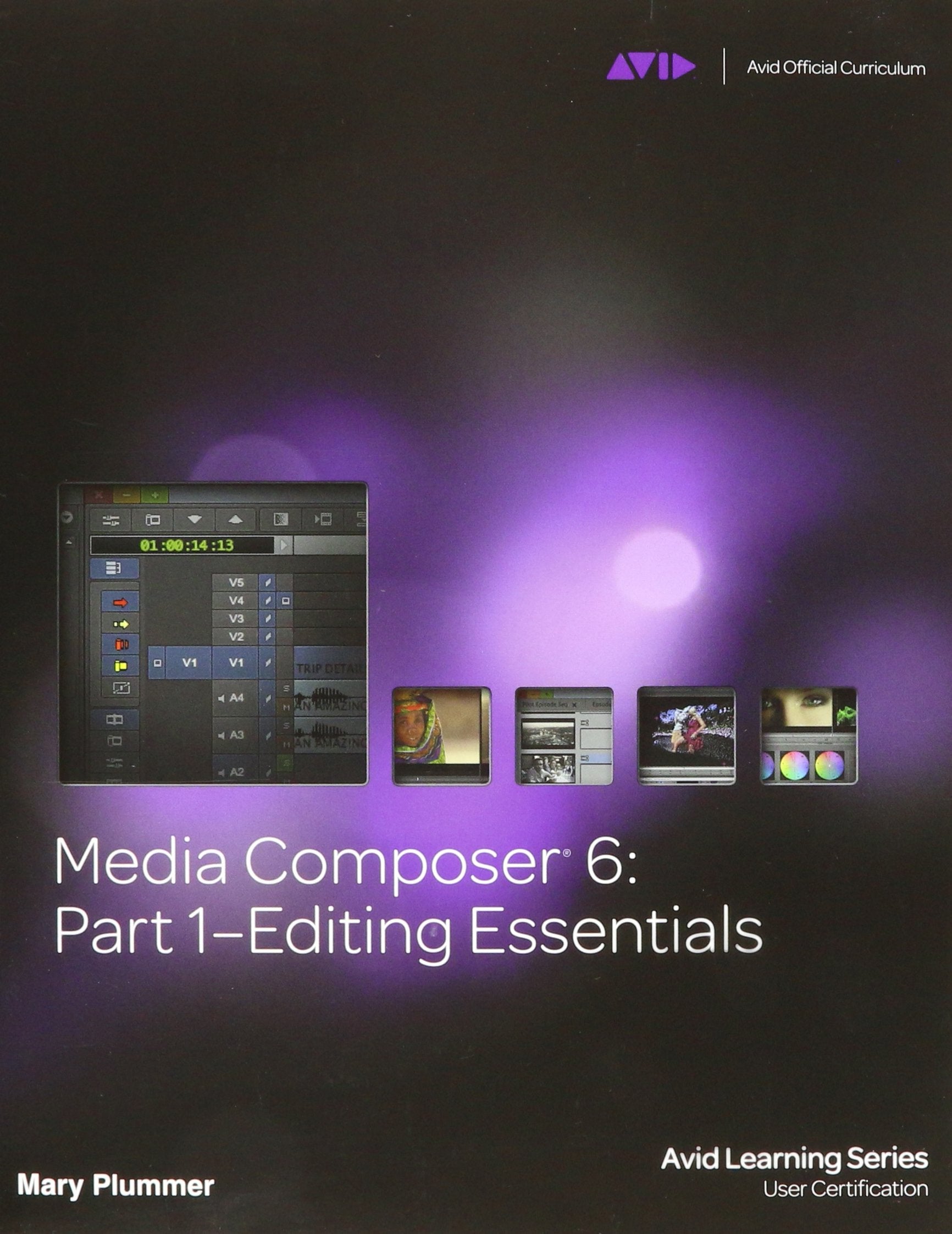 Cengage MEDIA COMPOSER 6 est le premier livre book