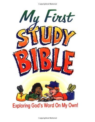 My First Study Bible: Exploring God's Word on My Own Non-fiction