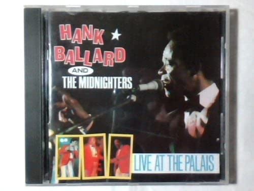 Hank Ballard and The Midnighters: Live At The Palais (UK Import) Jazz