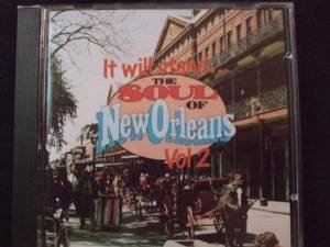 It Will Stand The Soul of New Orleans Vol. 2 Funk, R&B & Soul