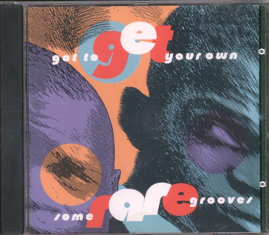 Got to Get Your Own,Rare GR cd