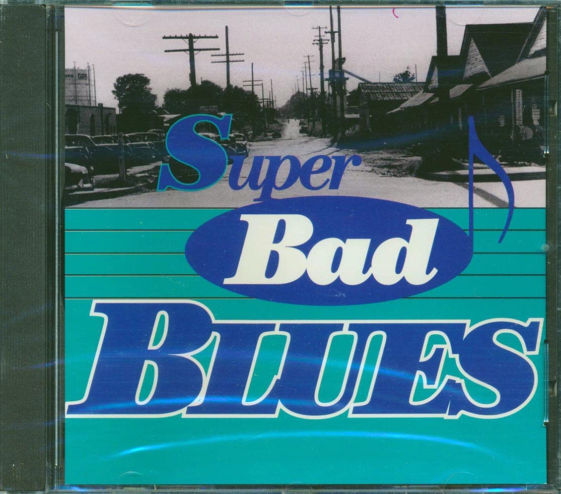 Superbad Blues - 18 Chicago Blues Classi Music