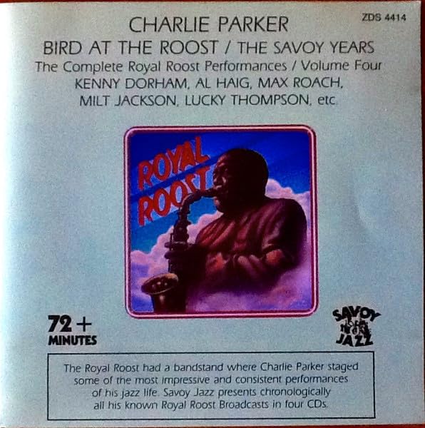Bird at the Roost: The Savoy Years Vol. 4 cd