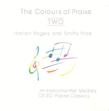 The Colours of Praise: TWO - An instrumental Medley of 20 Praise Classics (UK Import) Other music genres
