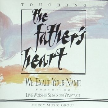 Touching the Father's Heart: We Exalt Your Name Featuring Live Worship Songs of the Vineyard (UK Import) Pop