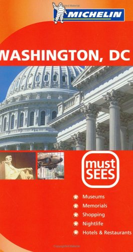 Michelin Must Sees Washington, DC book