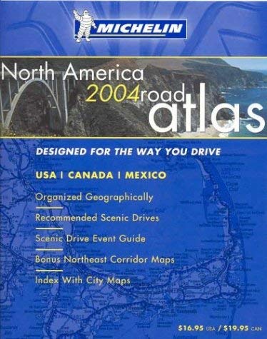 Michelin North America Road Atlas 2004: Usa, Canada, Mexico Learning & Reference