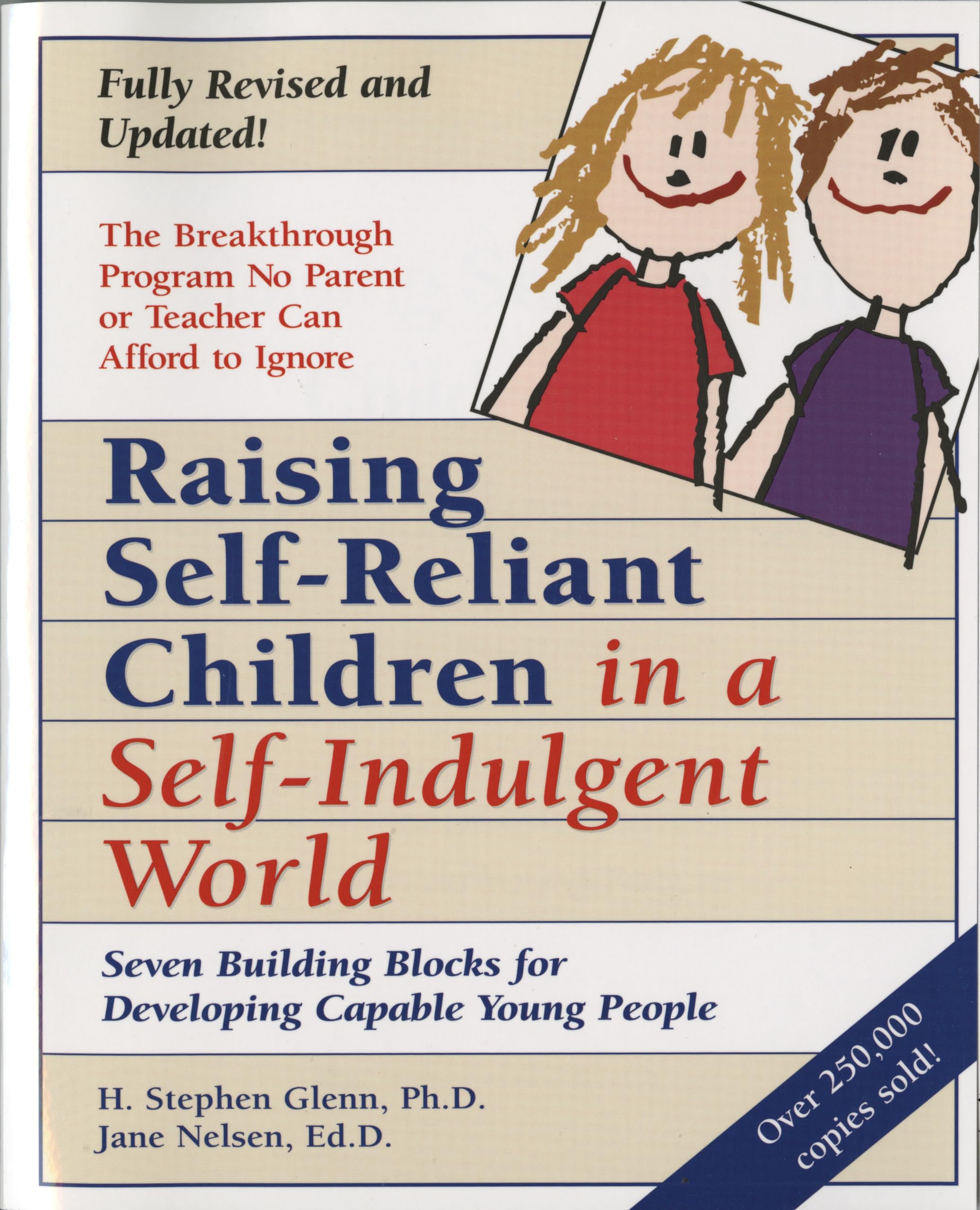 Raising Self-Reliant Children in a Self-Indulgent World: Seven Building Blocks for Developing Capable Young People Social Sciences