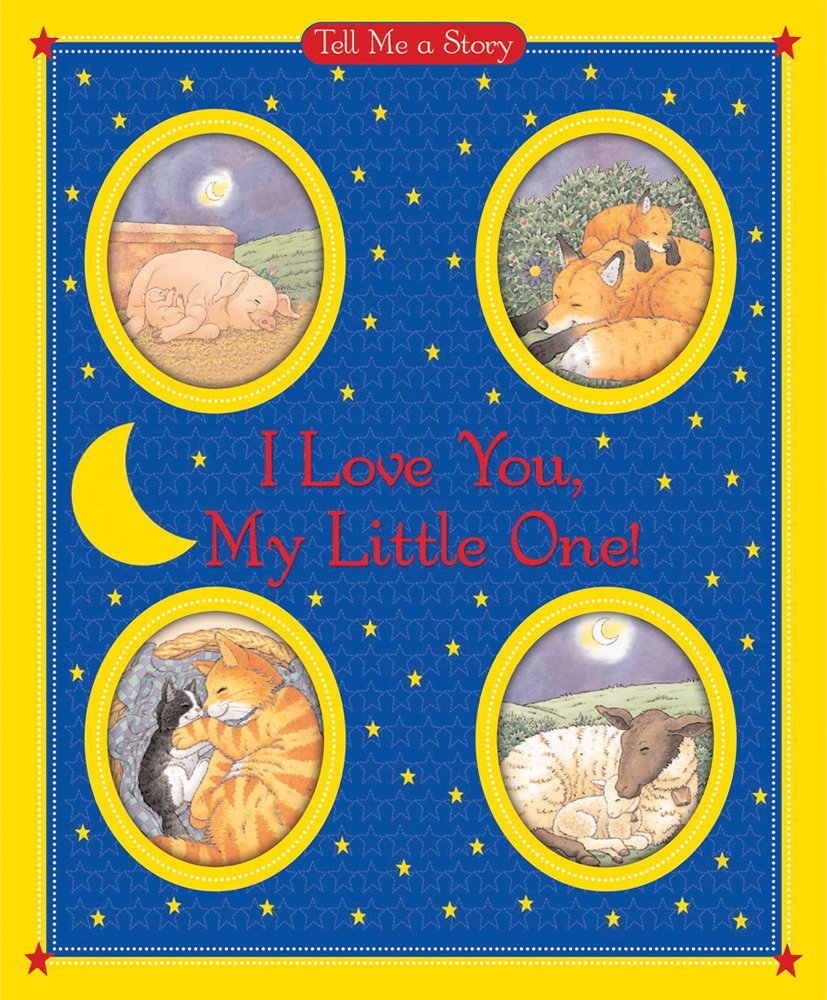 I Love You, My Little One! book