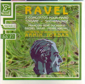 Ravel: Two Piano Concertos / Tzigane / Sheherazade Music
