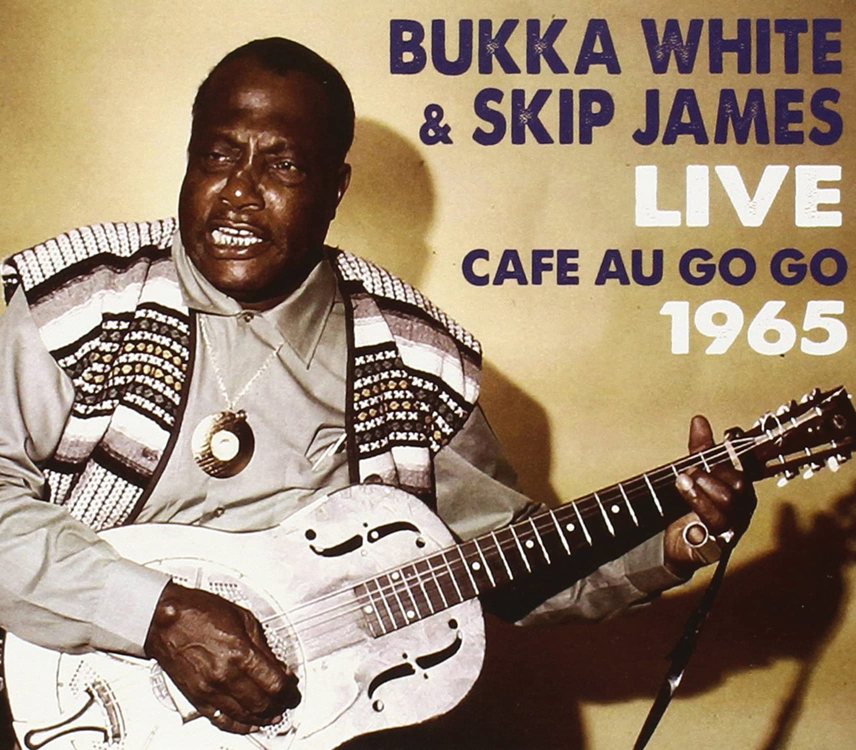 Bukka White & Skip James - Live At The Cafe Au-Go-Go Pop