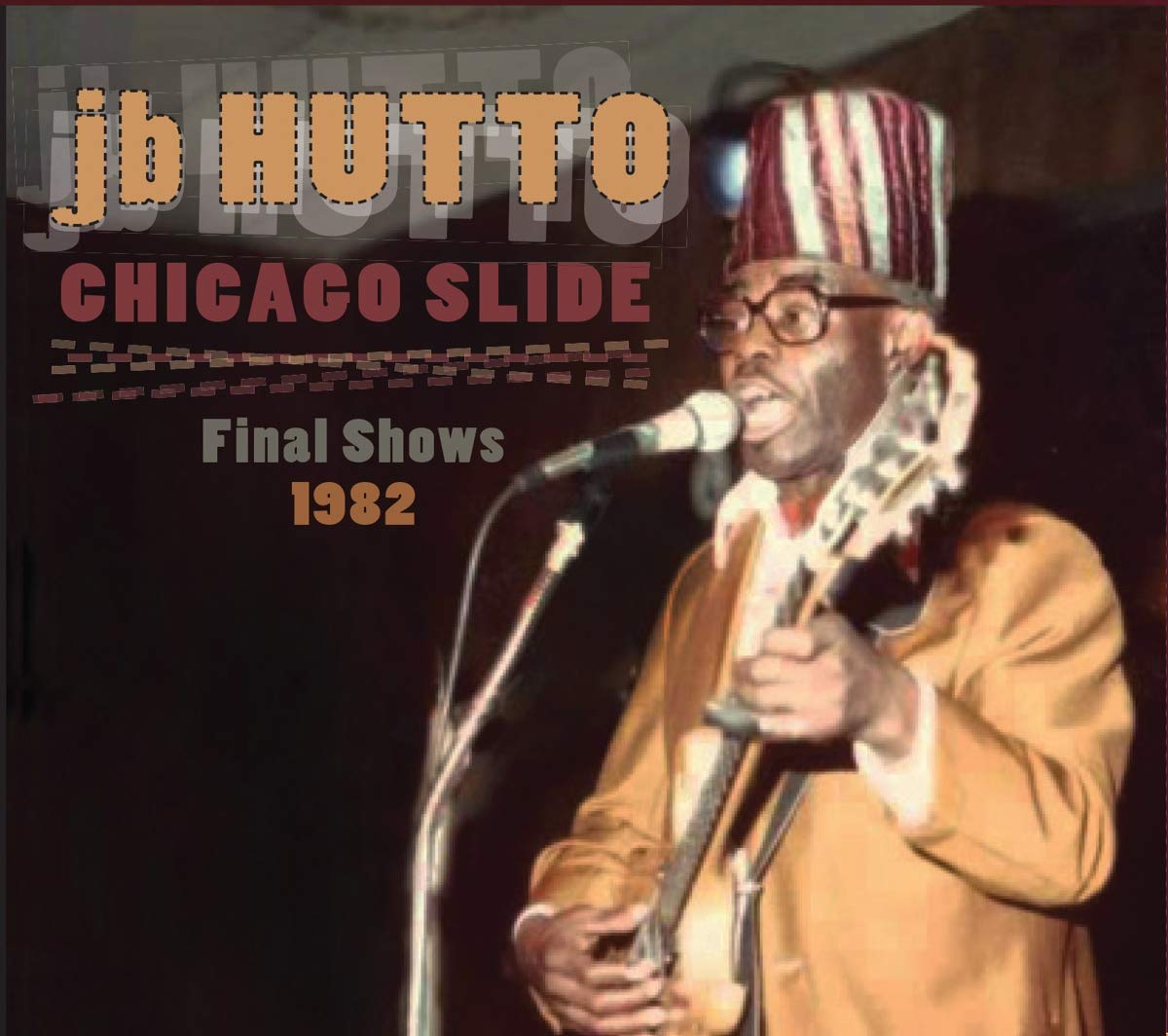 J.B. Hutto - Chicago Slide -1982 Pop