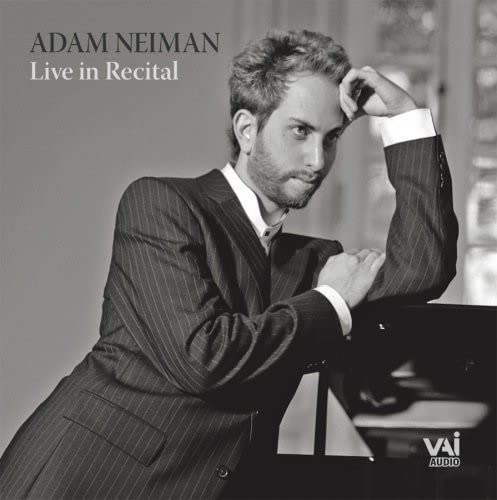 Neiman Adam - Adam Neiman Live In Recital Classical
