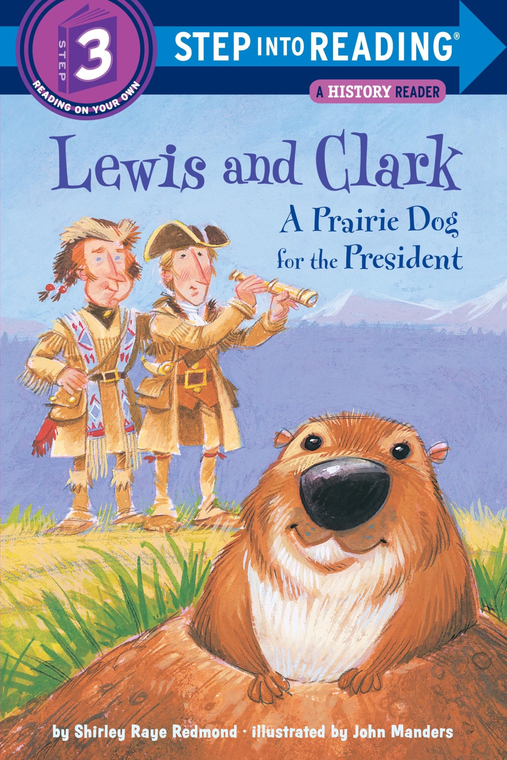 Lewis and Clark: A Prairie Dog for the President book