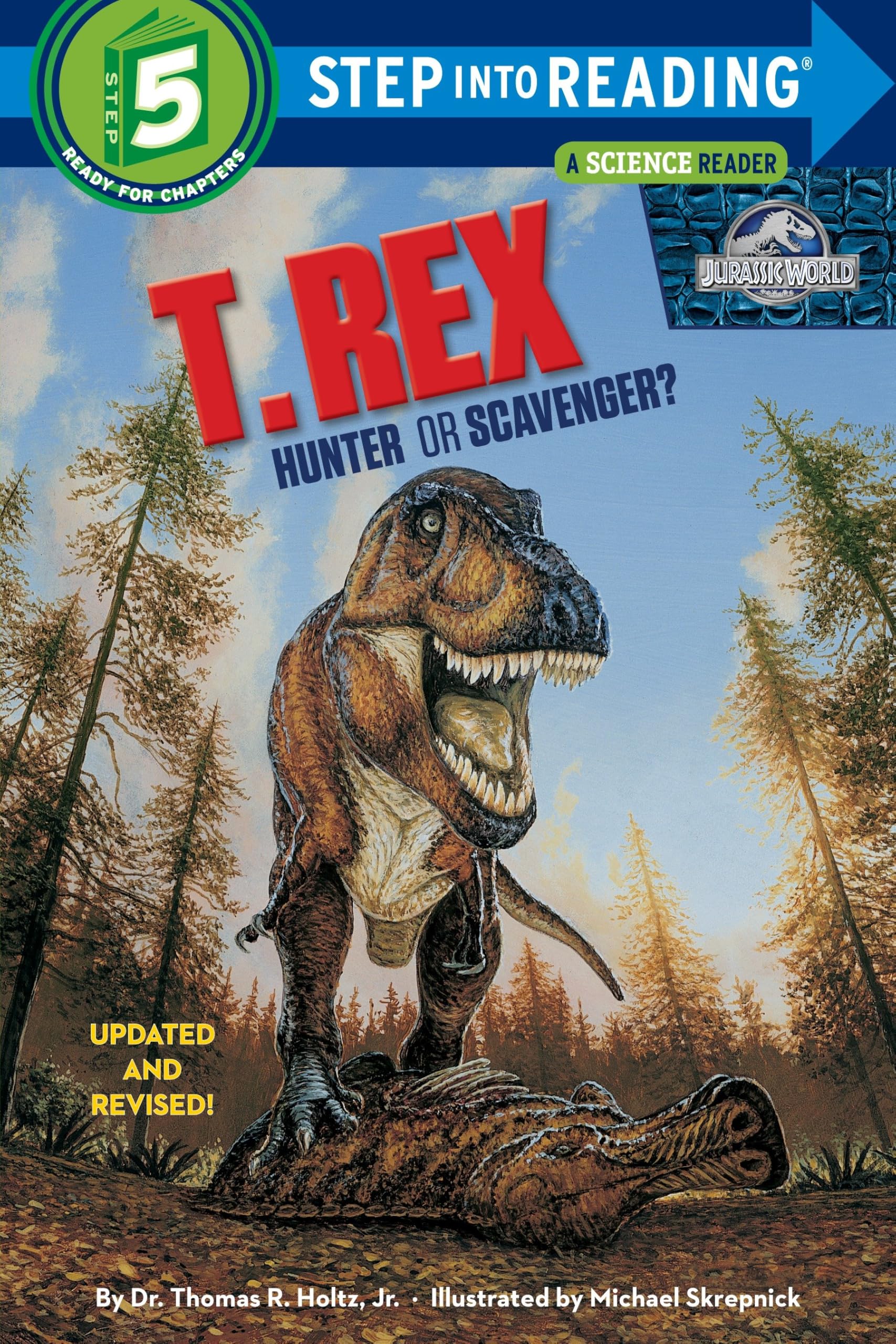 T. Rex: Hunter or Scavenger? (Jurassic World) (Step into Reading) Novels & Short Stories