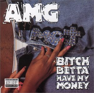 Bitch Betta Have My Money Pop