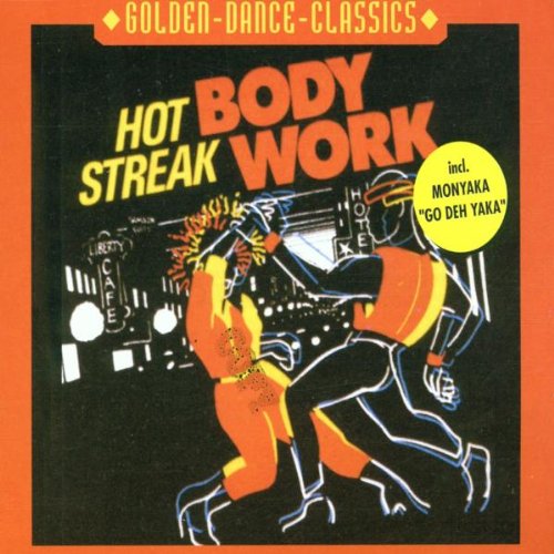 Body Work-Go Deh Yaka (Go to T Pop