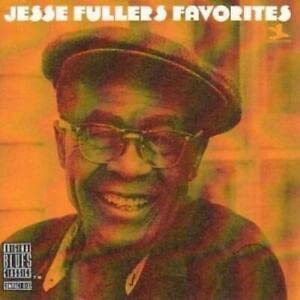 Jesse Fuller's Favorites (1990) Blues