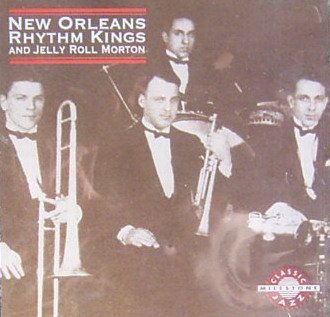 New Orleans Rhythm Kings with Jelly Roll Morton Music