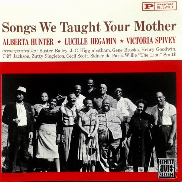 Songs We Taught Your Mother Blues
