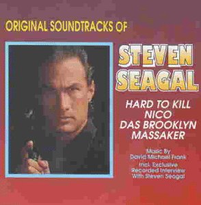 Music from Steven Seagal Films Soundtracks & Musicals