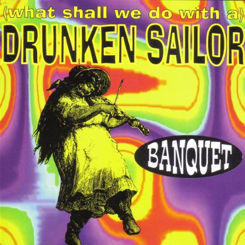 (What shall we do with a) drunken sailor Music