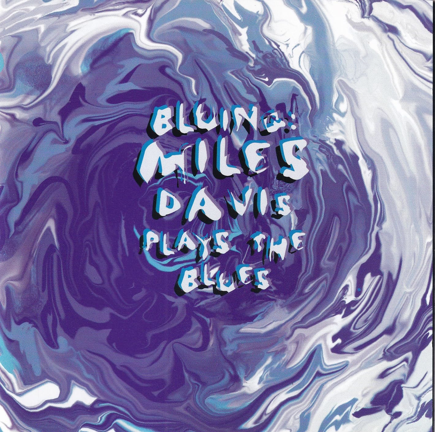 Bluing: Miles Plays the Blues Jazz